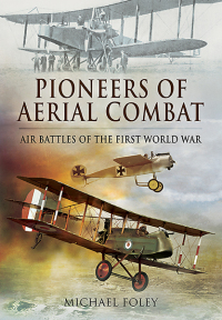 Imagen de portada: Pioneers of Aerial Combat 9781781592724