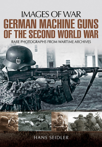Imagen de portada: German Machine Guns of the Second World War 9781781592731