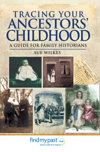 Titelbild: Tracing Your Ancestors' Childhood 9781781591666