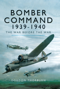 Omslagafbeelding: Bomber Command 1939–1940 9781781592779