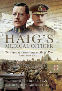 Titelbild: Haig's Medical Officer 9781781593165