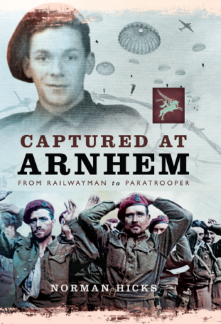 Cover image: Captured at Arnhem 9781783030330