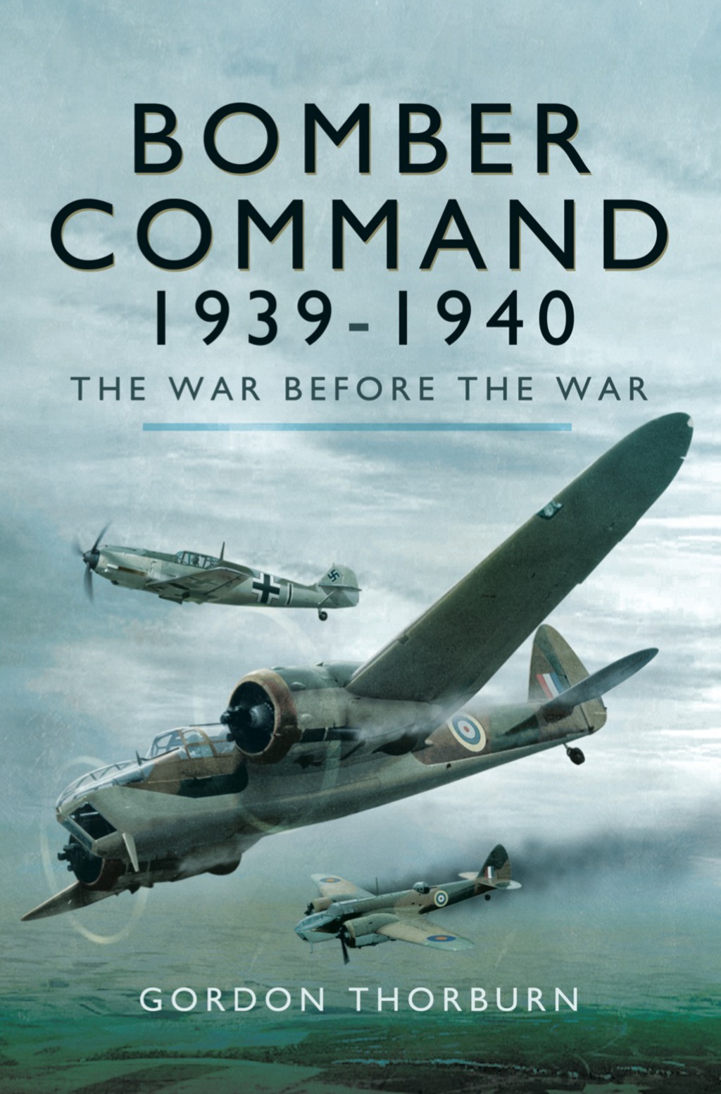 Bomber Command 1939-1940: The War before the War