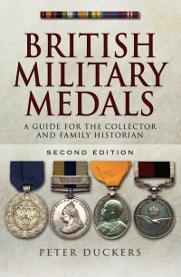 صورة الغلاف: British Military Medals 2nd edition 9781526791917