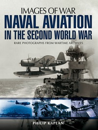 Cover image: Naval Aviation in the Second World War 9781781593691