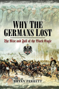Imagen de portada: Why the Germans Lost 9781781591970