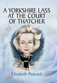 Imagen de portada: A Yorkshire Lass at the Court of Thatcher 9781783032921