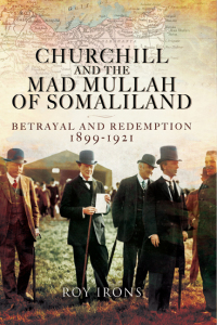 Omslagafbeelding: Churchill and the Mad Mullah of Somaliland 9781783463800