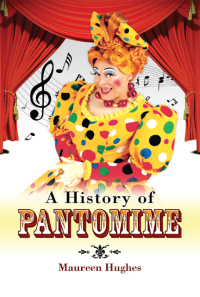 Omslagafbeelding: A History of Pantomime 9781844680771