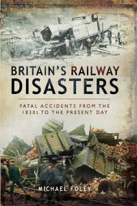 Omslagafbeelding: Britain's Railway Disasters 9781526766564