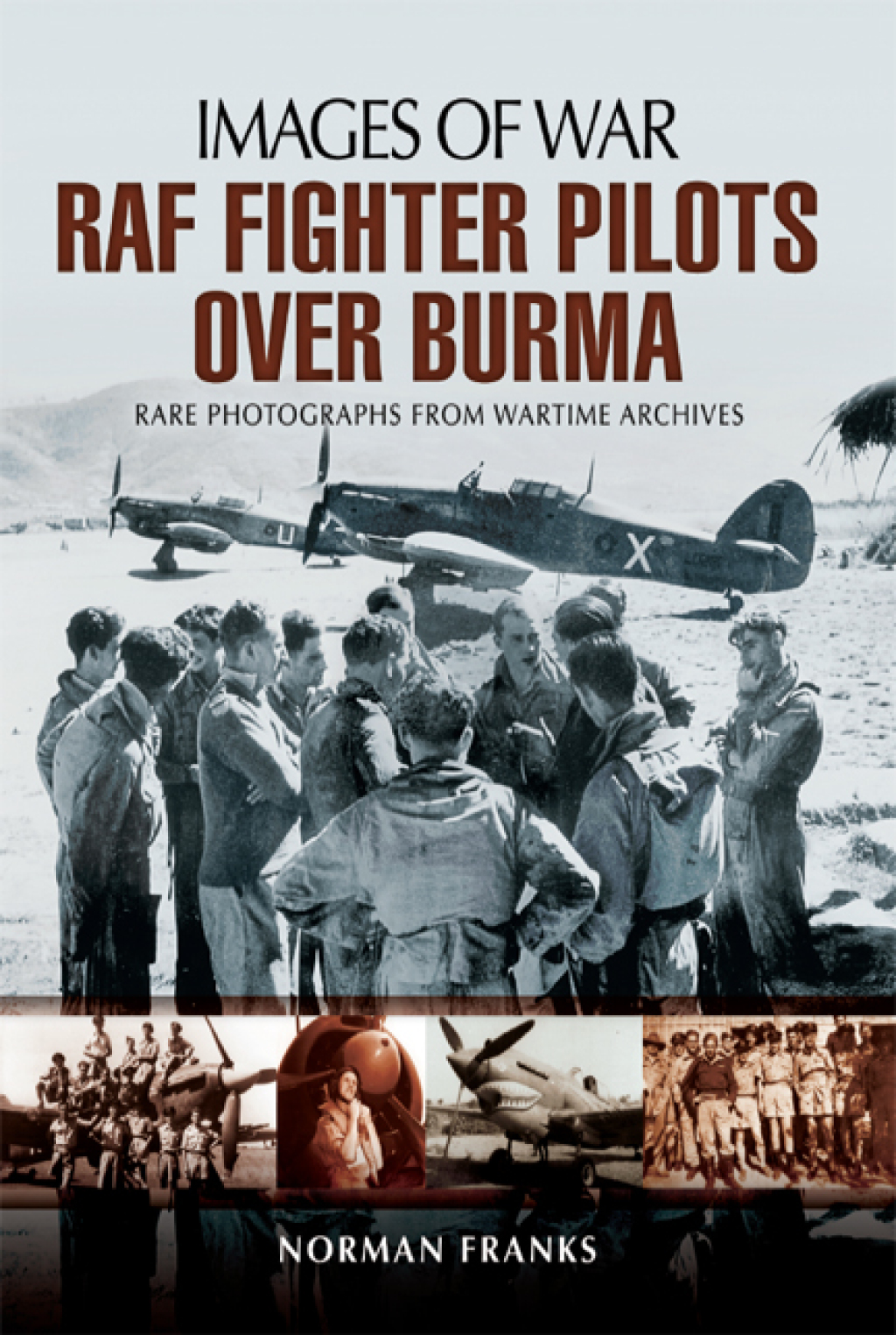 RAF Fighter Pilots Over Burma