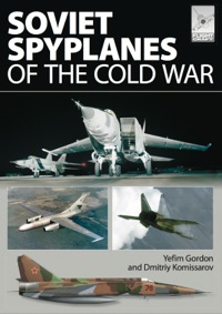 صورة الغلاف: Soviet Spyplanes of the Cold War 9781781592854