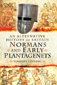 صورة الغلاف: Normans and Early Plantagenets 9781783462711