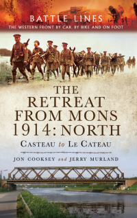 Cover image: The Retreat from Mons 1914: North 9781783030385