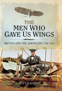 Cover image: The Men Who Gave Us Wings 9781526781956