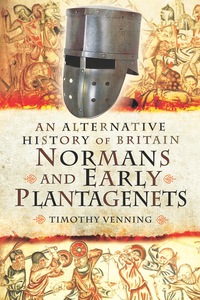 Cover image: Normans and Early Plantagenets 9781783462711