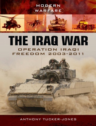 Cover image: The Iraq War: Operation Iraqi Freedom 2003 9781781591659