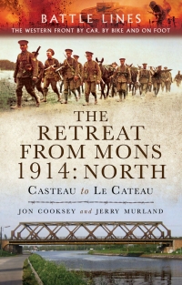 Omslagafbeelding: The Retreat from Mons 1914: North 9781783030385
