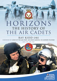 Imagen de portada: Horizons: The History of the Air Cadets 9781848846548