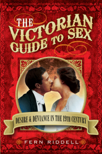 Imagen de portada: The Victorian Guide to Sex 9781781592861