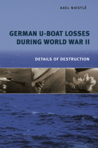 Cover image: German U-Boat Losses During World War II 9781848322103