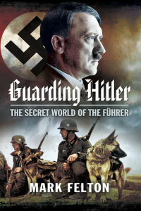 Cover image: Guarding Hitler 9781526782120