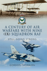 Omslagafbeelding: A Century of Air Warfare With Nine (IX) Squadron, RAF 9781783036349