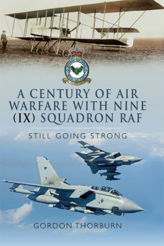 Immagine di copertina: A Century of Air Warfare With Nine (IX) Squadron, RAF 9781783036349