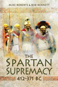 Omslagafbeelding: The Spartan Supremacy, 412–371 BC 9781848846142