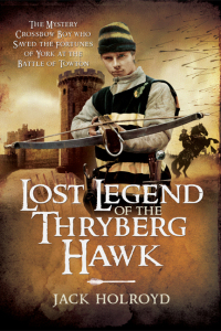Titelbild: Lost Legend of the Thryberg Hawk 9781783831814