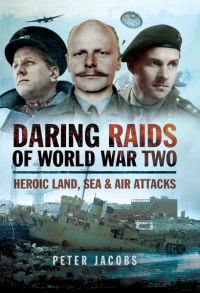 表紙画像: Daring Raids of World War Two 9781783463336