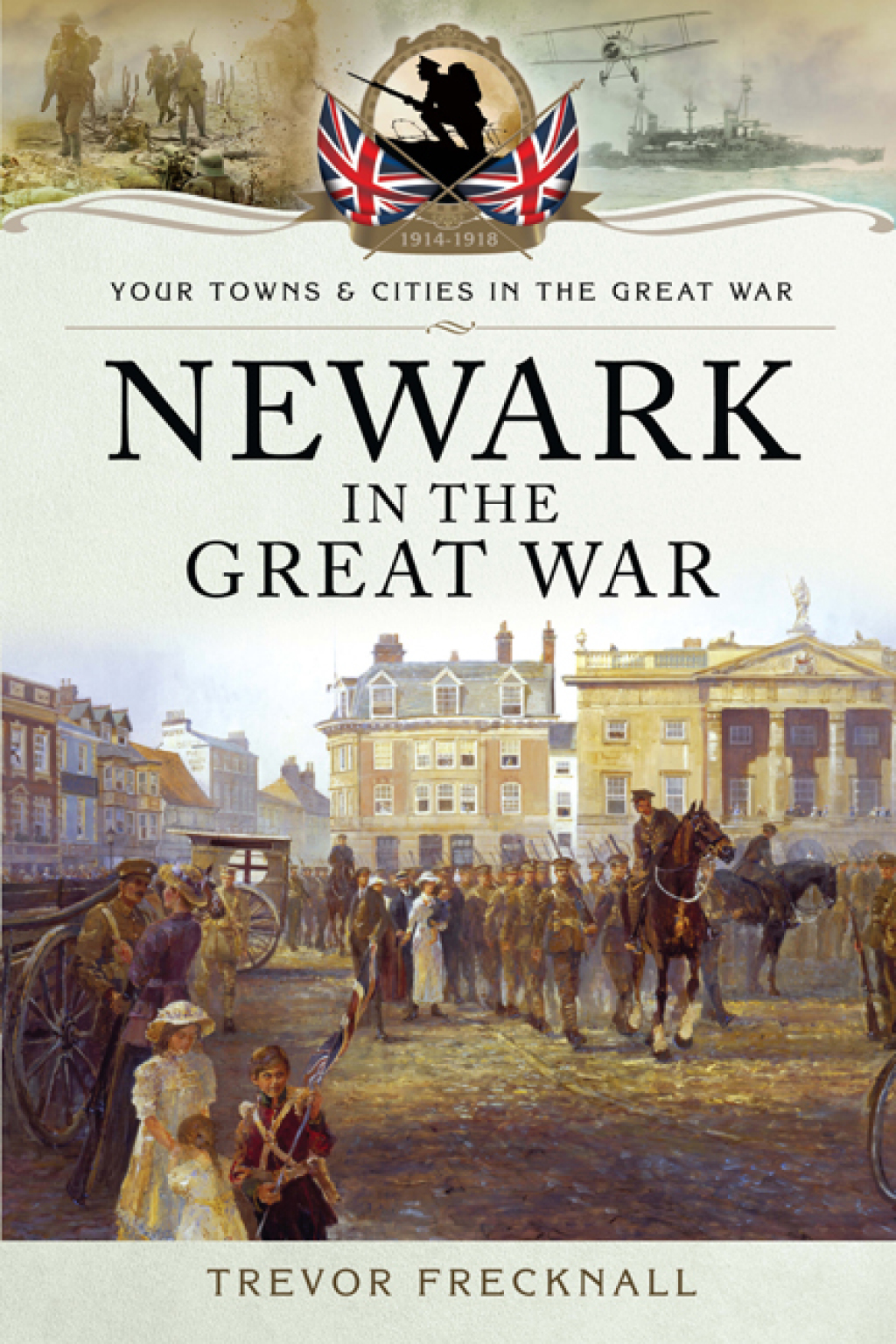 Newark in the Great War