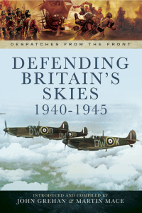 صورة الغلاف: Defending Britain's Skies, 1940–1945 9781783462070