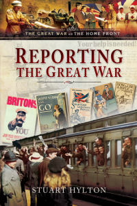 Imagen de portada: Reporting the Great War 9781783463572