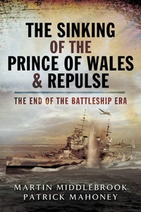 表紙画像: The Sinking of the Prince of Wales 9781844150755