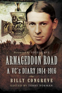 Imagen de portada: Armageddon Road: A VC's Diary 1914-1916 9781473821194