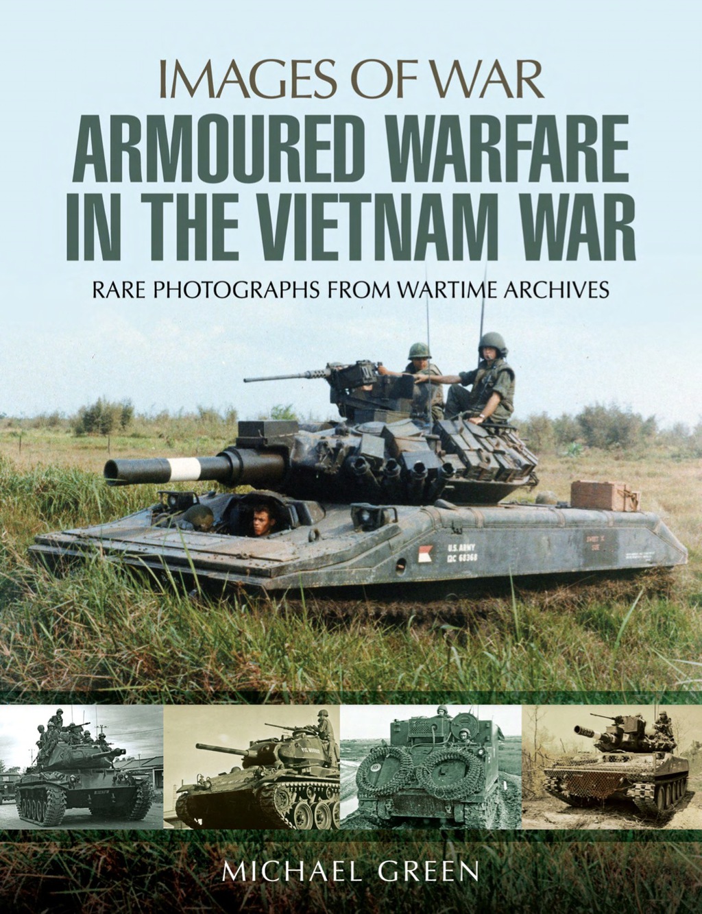 Armoured Warfare in the Vietnam War: Rare Photographs from Wartime Archives