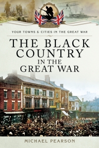Cover image: The Black Country in the Great War 9781783376087