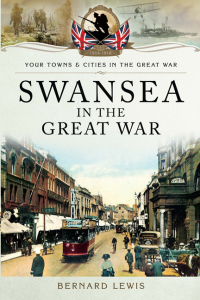 Omslagafbeelding: Swansea in the Great War 9781783032945