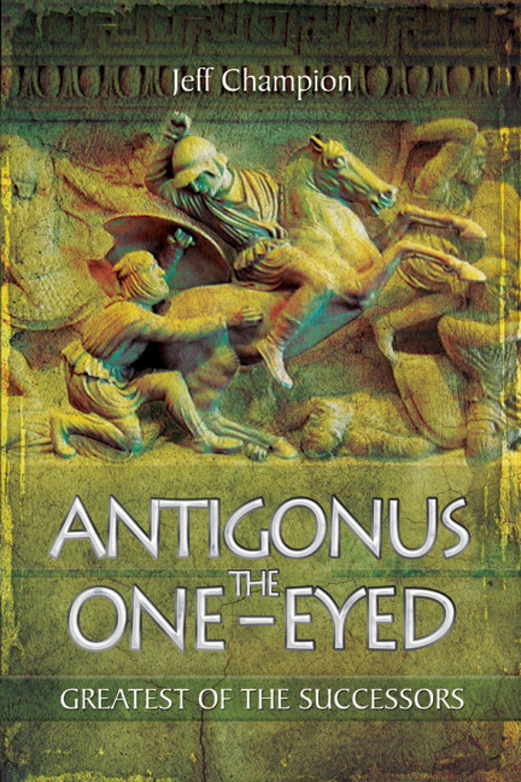 ISBN 9781526774897 product image for Antigonus the One-Eyed (eBook Rental) | upcitemdb.com