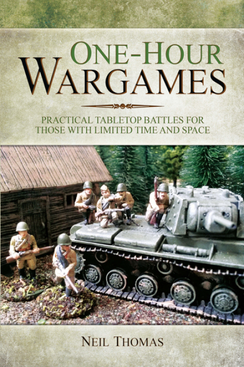 One-Hour Wargames: Practical Tabletop Battles for those with Limited Time and Space - FULL INSTANT DOWNLOAD | PDF DOCX EPUB