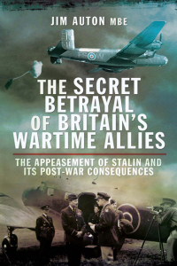 Cover image: The Secret Betrayal of Britain's Wartime Allies 9781783831586