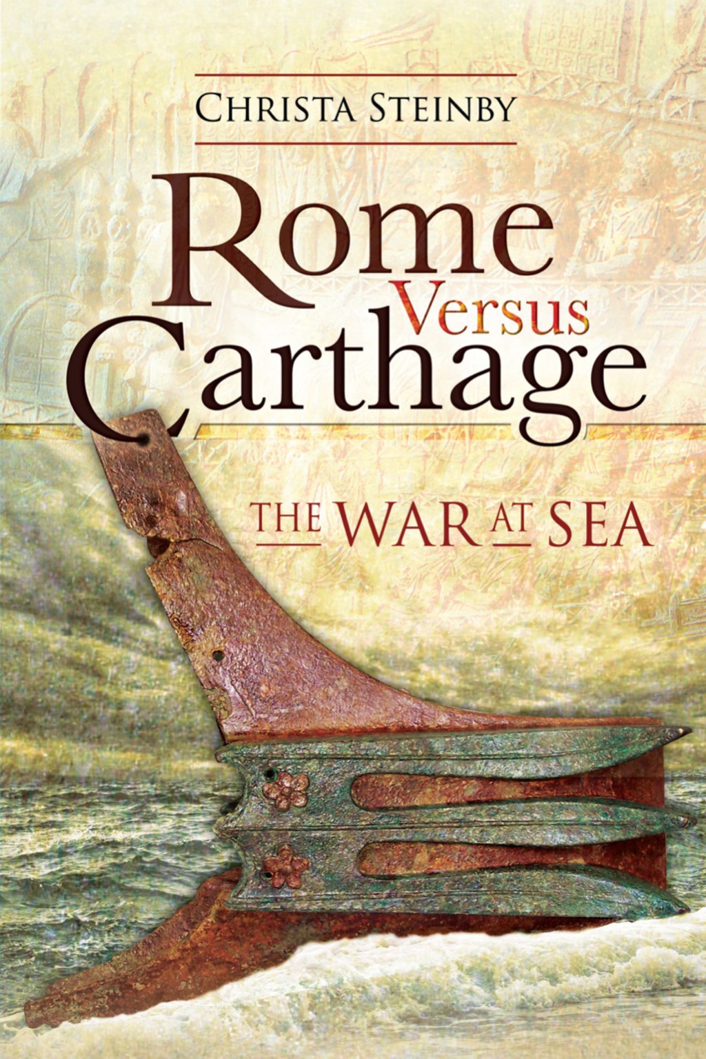 Rome Versus Carthage: The War at Sea