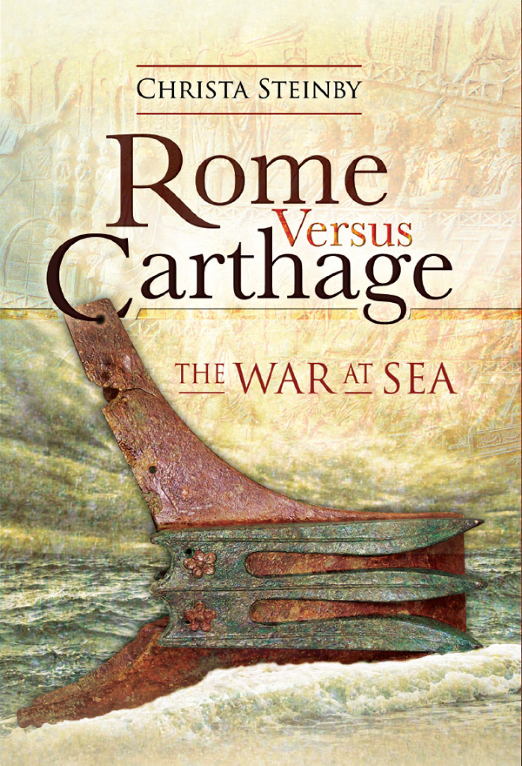 Rome Versus Carthage The War at Sea