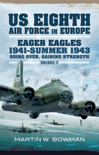 Omslagafbeelding: Eager Eagles 1941–Summer 1943 9781848847491