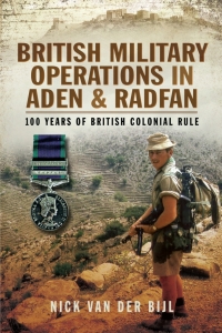 Imagen de portada: British Military Operations in Aden and Radfan 9781783032914