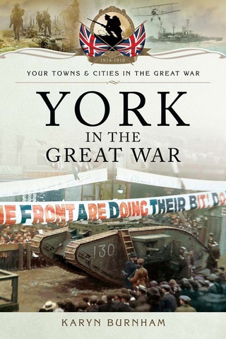 Omslagafbeelding: York in the Great War 9781783376094