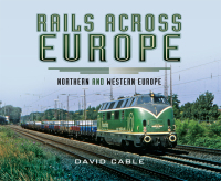 صورة الغلاف: Rails Across Europe 9781473844292