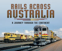 صورة الغلاف: Rails Across Australia 9781473844360