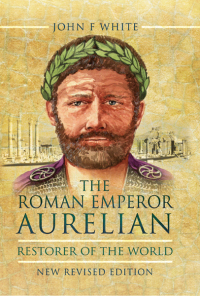 Omslagafbeelding: The Roman Emperor Aurelian 9781526781871